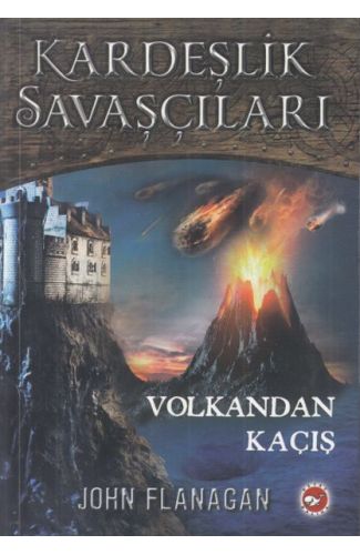 Kardeşlik Savaşçıları 7 - Volkandan Kaçış