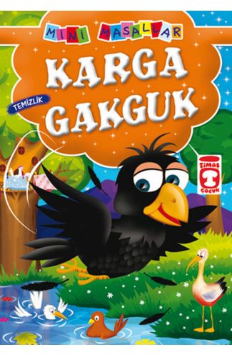Karga Gakguk - Temizlik / Mini Masallar