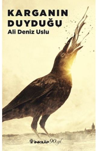 Karganın Duyduğu
