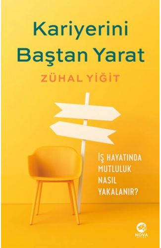 Kariyerini Baştan Yarat: Kendinizin Kariyer Koçu Olun