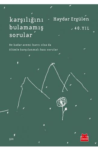 Karşılığını Bulamamış Sorular