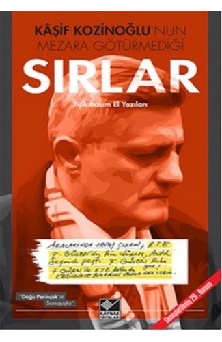 Kaşif Kozinoğlu'nun Mezara Götürmediği Sırlar