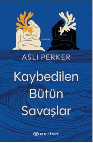 Kaybedilen Bütün Savaşlar