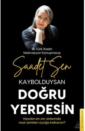 Kaybolduysan Doğru Yerdesin