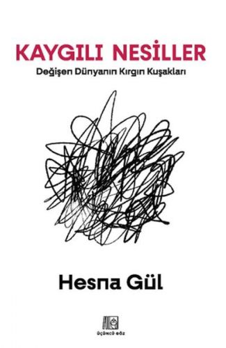 Kaygılı Nesiller