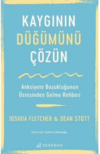 Kaygının Düğümünü Çözün