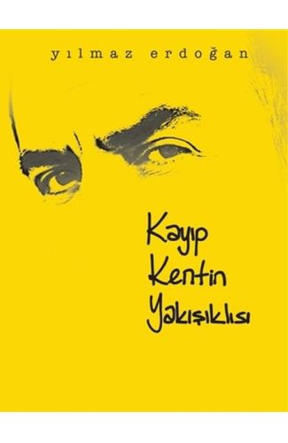 Kayıp Kentin Yakışıklısı