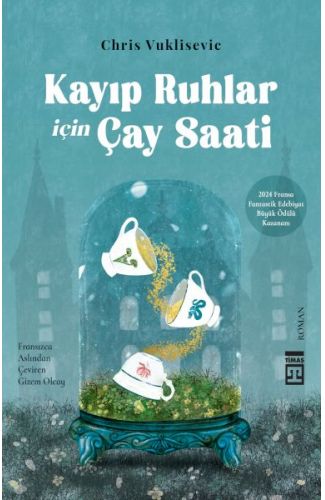 Kayıp Ruhlar İçin Çay Saati
