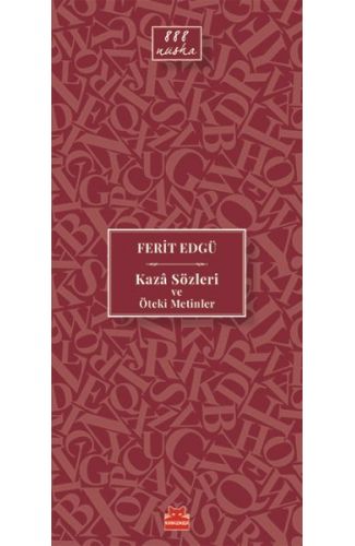 Kaza Sözleri ve Öteki Metinler