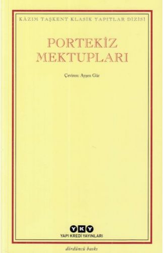 Kazım Taşkent Klasik Yapıtlar Dizisi - Portekiz Mektupları