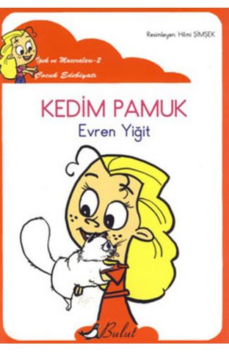 Kedim Pamuk / İpek'in Maceraları 2 (Düzyazılı)