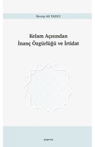 Kelam Açısından İnanç Özgürlüğü ve İrtidat