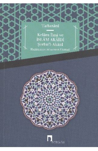 Kelam İlmi ve İslam Akaidi  Şerhu'l-Akaid