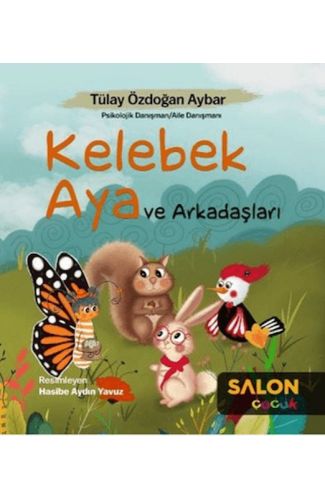 Kelebek Aya ve Arkadaşları