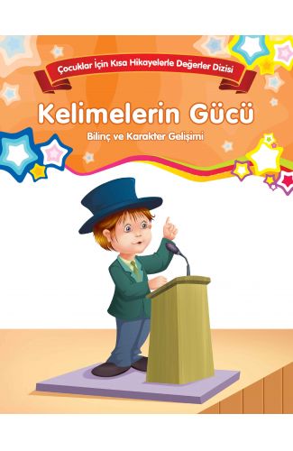 Kelimelerin Gücü - Bilinç ve Karakter Gelişimi
