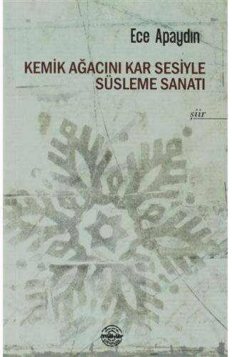 Kemik Ağacını Kar Sesiyle Süsleme Sanatı
