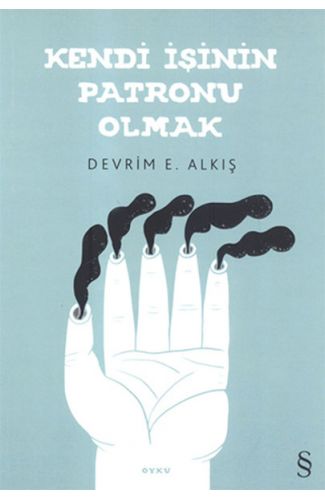 Kendi İşinin Patronu Olmak