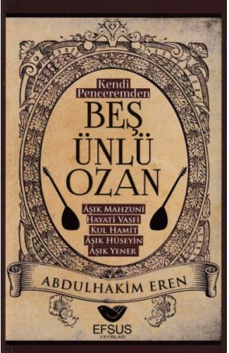 Kendi Peceremden Beş Ünlü Ozan