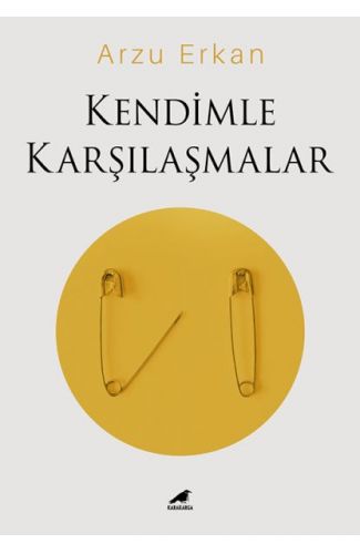 Kendimle Karşılaşmalar