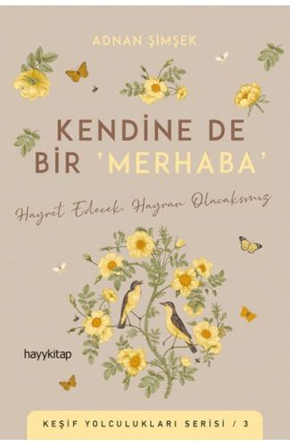 Kendine De Bir Merhaba