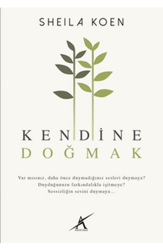Kendine Doğmak