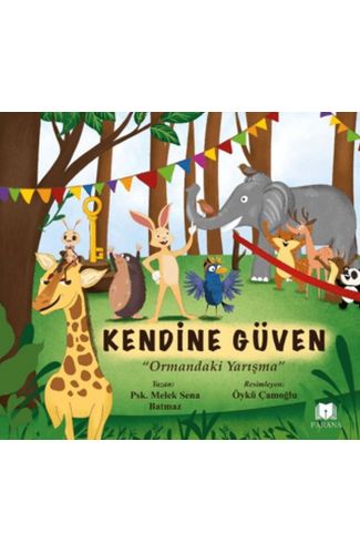 Kendine Güven - Ormandaki Yarışma