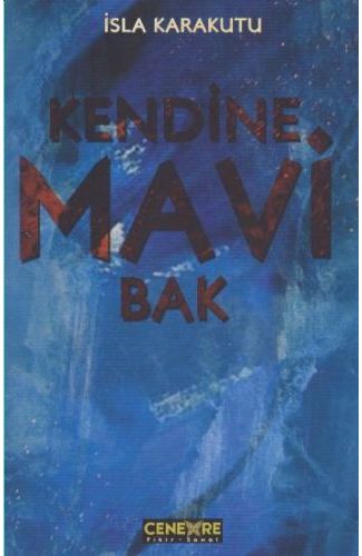 Kendine Mavi Bak
