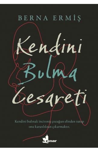 Kendini Bulma Cesareti