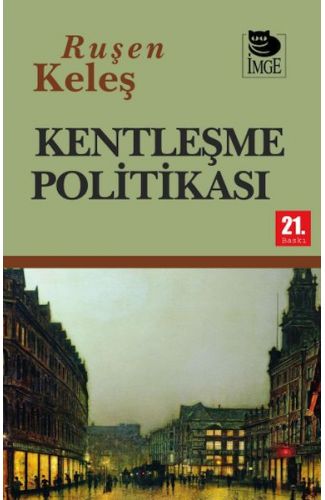 Kentleşme Politikası