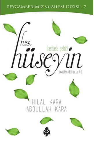 Kerbela Şehidi - Hz.Hüseyin