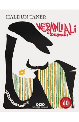 Keşanlı Ali Destanı 60 Yaşında (Numaralı Özel Baskı)