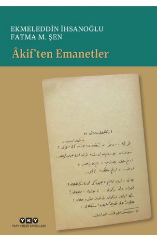 Âkif’ten Emanetler