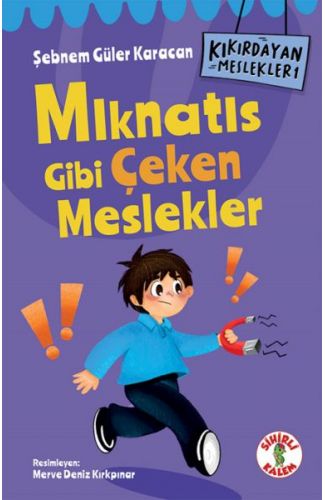 Kıkırdayan Meslekler 1 –  Mıknatıs Gibi Çeken Meslekler