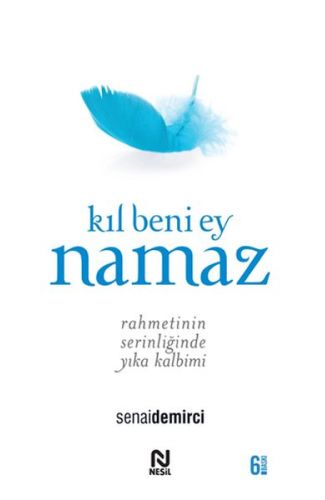 Kıl Beni Ey Namaz