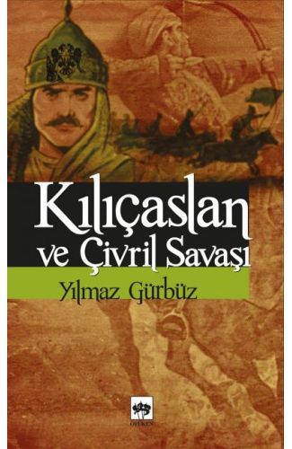 Kılıçaslan ve Çivril Savaşı
