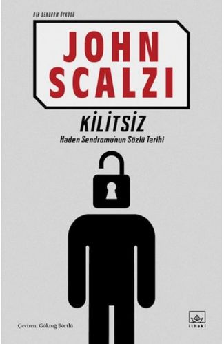 Kilitsiz (Bir Sendrom Öyküsü)