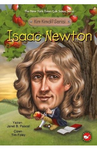 Kim Kimdi? Serisi - Isaac Newton