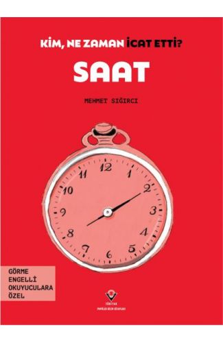 Kim, Ne Zaman İcat Etti? Saat