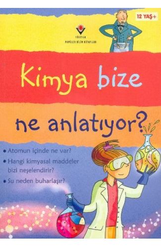 Kimya Bize Ne Anlatıyor?