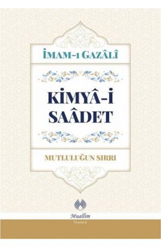 Kimya-i Saadet (Ciltli)