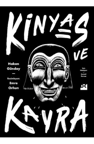 Kinyas ve Kayra (Ciltli) 18. Yıl Resimli Özel Baskısı