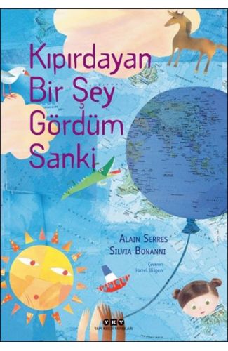 Kıpırdayan Bir Şey Gördüm Sanki