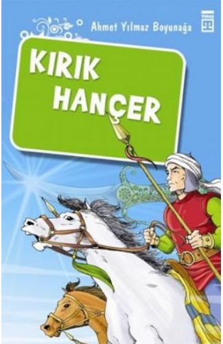 Kırık Hançer/Akıncılar Kutsal Hançerin Peşinde