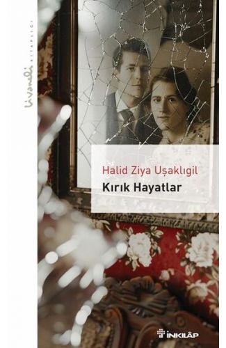 Kırık Hayatlar - Livaneli Kitaplığı