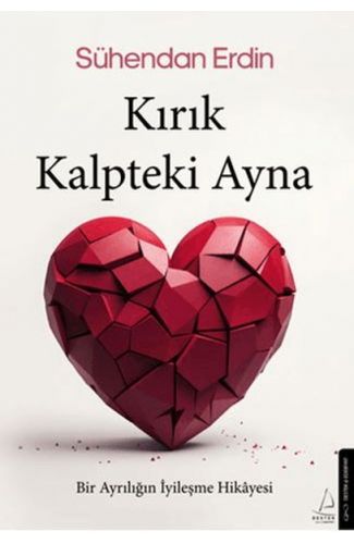 Kırık Kalpteki Ayna
