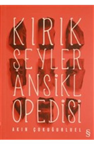 Kırık Şeyler Ansiklopedisi
