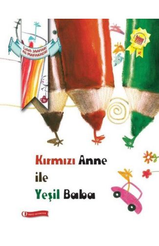 Kırmızı Anne ile Yeşil Baba