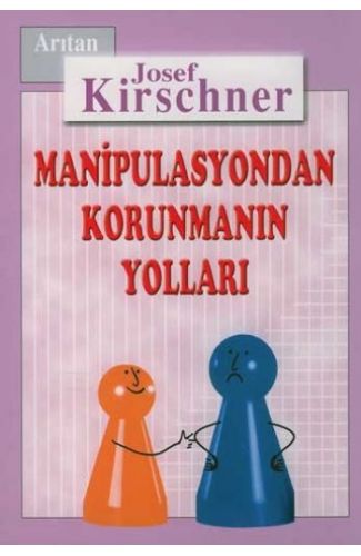 Kirschner Hayat Okulu Manipulasyondan Korunmanın Yolları