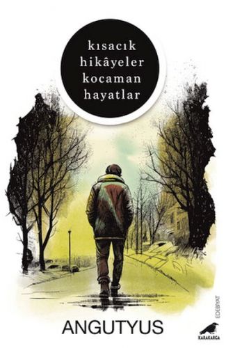 Kısacık Hikâyeler Kocaman Hayatlar