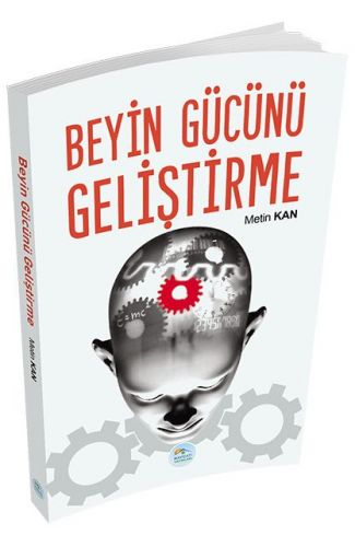 Kişisel Gelişim Serisi - Beyin Gücünü Geliştirme